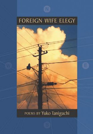 Kniha Foreign Wife Elegy Yuko Taniguchi