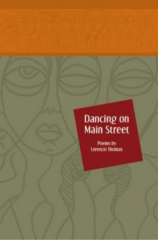 Kniha Dancing on Main Street Lorenzo Thomas