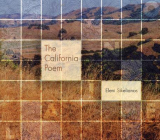 Kniha California Poem Eleni Sikelianos