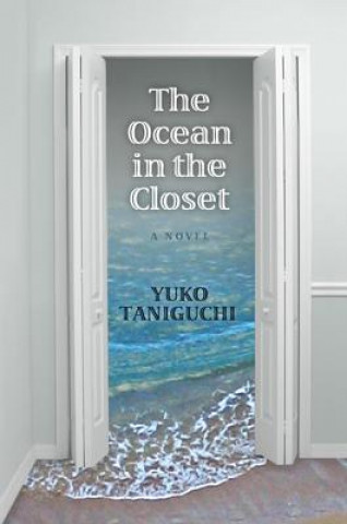 Kniha Ocean in the Closet Yuko Taniguchi