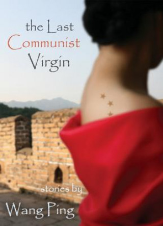 Книга Last Communist Virgin Wang Ping