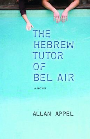Book Hebrew Tutor of Bel Air Allan Appel