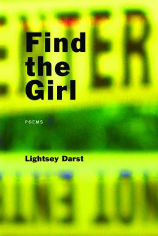 Libro Find the Girl Lightsey Darst