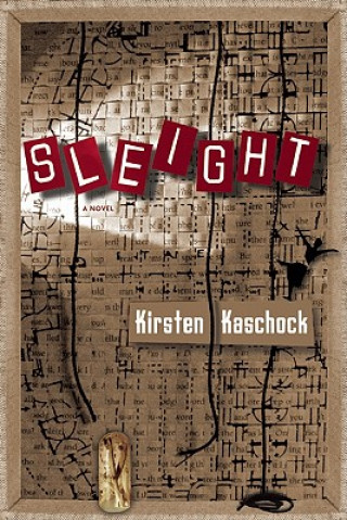 Knjiga Sleight Kirsten Kaschock