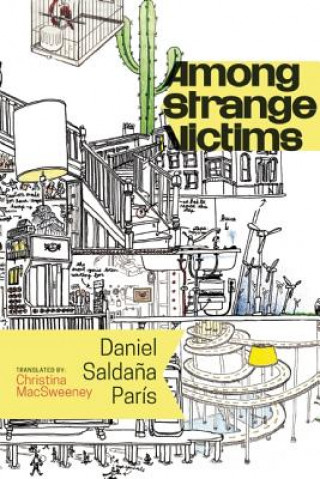 Livre Among Strange Victims Daniel Saldana Paris