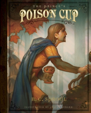 Kniha Prince's Poison Cup, The R. C. Sproul