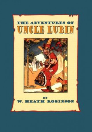 Buch Adventures of Uncle Lubin W. Heath Robinson