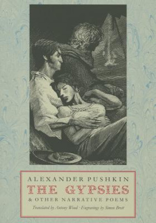 Kniha The Gypsies: And Other Narrative Poems Alexander Pushkin