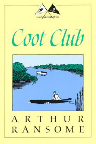 Könyv Coot Club Arthur Ransome