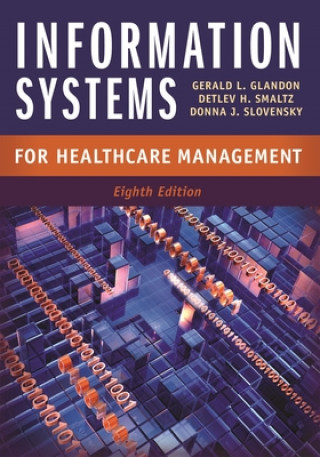 Könyv Information Systems for Healthcare Management Gerald L. Glandon