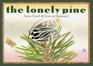 Livre The Lonely Pine Aaron Frisch