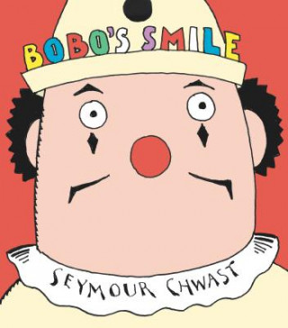 Kniha Bobo's Smile Seymour Chwast