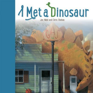Книга I Met a Dinosaur Jan Wahl