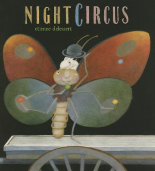 Livro Night Circus Etienne Delessert