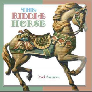 Kniha The Riddle Horse Mark Summers