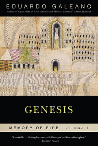 Könyv Genesis: Memory of Fire, Volume 1 Eduardo Galeano