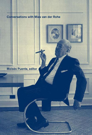 Buch Conversations with Mies Van Der Rohe 