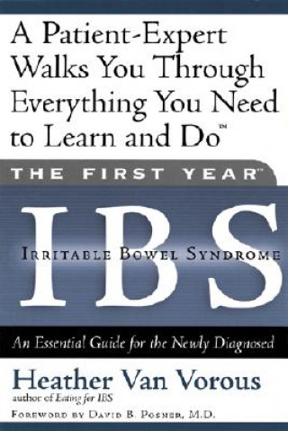 Kniha First Year: IBS (Irritable Bowel Syndrome) Heather Van Vorous