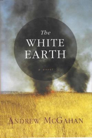 Buch White Earth Andrew McGahan