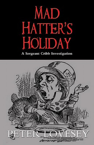 Книга Mad Hatter's Holiday Peter Lovesey