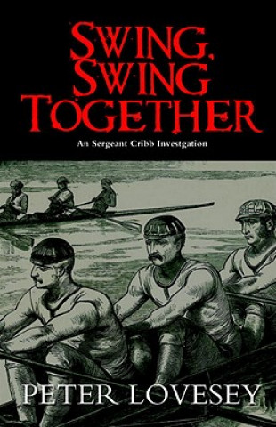 Könyv Swing, Swing Together Peter Lovesey