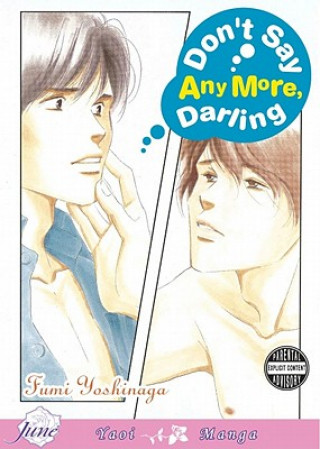 Könyv Don't Say Anymore Darling (Yaoi) Fumi Yoshinaga