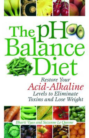 Kniha Ph Balance Diet Bharti Vyas