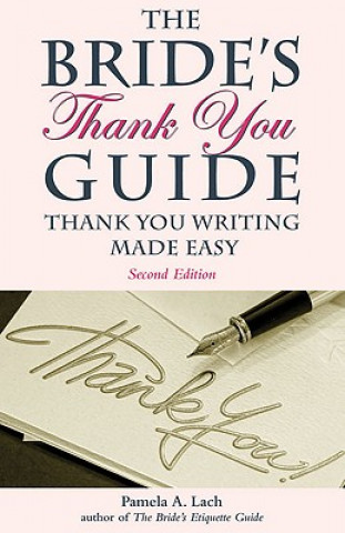 Könyv Bride's Thank You Guide Pamela A. Lach