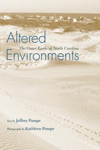 Könyv Altered Environments Jeffrey Pompe