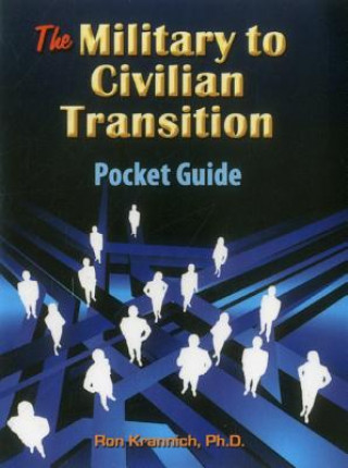 Książka The Military-To-Civilian Transition Pocket Guide Ron Krannich