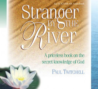 Аудио Stranger by the River Paul Twitchell