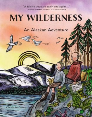 Book My Wilderness Claudia McGehee