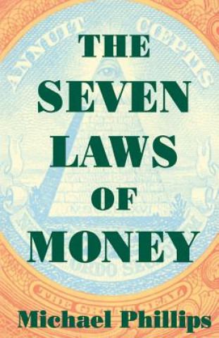 Könyv Seven Laws of Money Michael Phillips