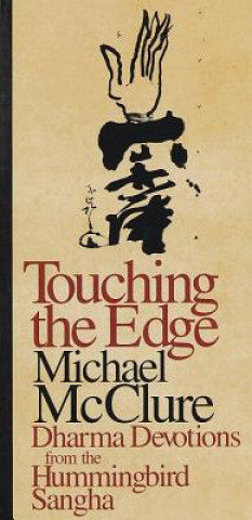 Carte Touching the Edge Michael McClure