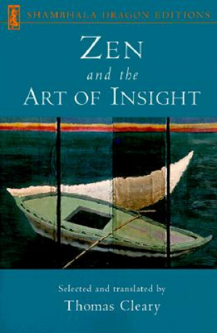 Kniha Zen and the Art of Insight Thomas F. Cleary