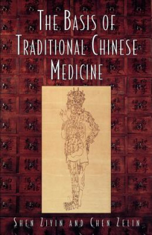 Książka Basis of Traditional Chinese Medicine Shen Ziyin