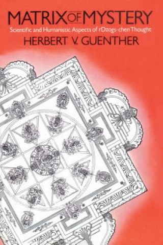 Carte Matrix of Mystery Herbert V. Guenther