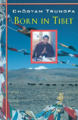 Knjiga Born In Tibet Chogyam Trungpa