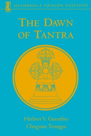 Carte Dawn of Tantra Herbert V. Guenther