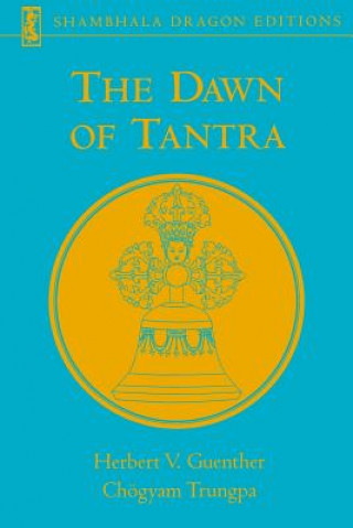 Książka Dawn of Tantra Herbert V. Guenther