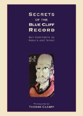 Kniha Secrets of the Blue Cliff Record Thomas Cleary