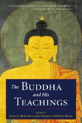 Knjiga The Buddha and His Teachings Samuel Bercholz