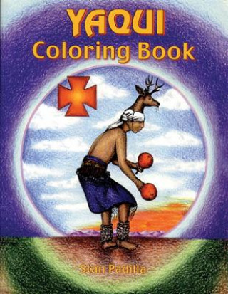 Książka Yaqui Coloring Book Stan Padilla