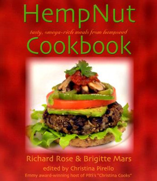 Kniha The Hempnut Cookbook: Tasty, Omega-Rich Meals from Hempseed Brigitte Mars