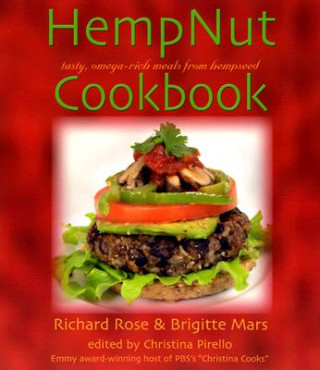 Książka The Hempnut Cookbook: Tasty, Omega-Rich Meals from Hempseed Brigitte Mars