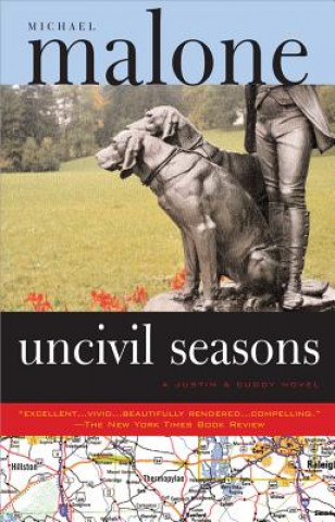 Book Uncivil Seasons: A Justin & Cuddy Novel Michael Malone