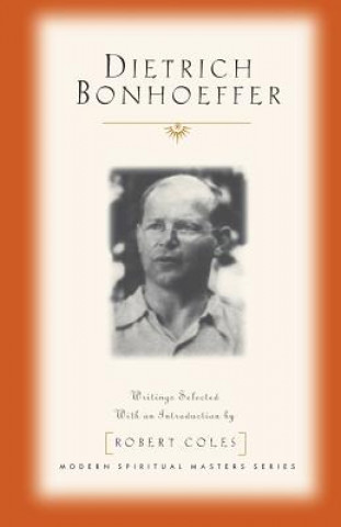 Kniha Dietrich Bonhoeffer Dietrich Bonhoeffer
