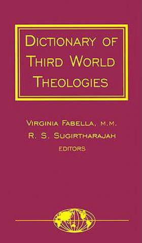 Carte Dictionary of Third World Theologies Virginia Fabella