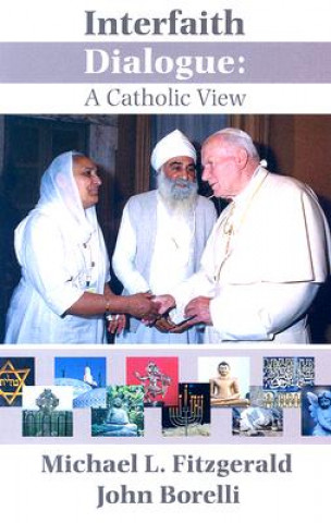 Kniha Interfaith Dialogue: A Catholic View Michael Fitzgerald