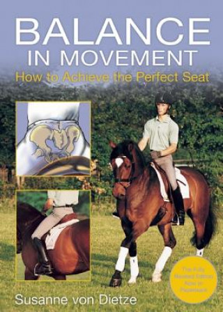 Book Balance in Movement: How to Achieve the Perfect Seat Susanne Von Dietze